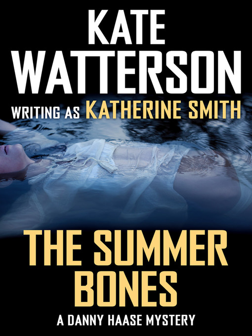 Title details for The Summer Bones by Kate Watterson - Wait list